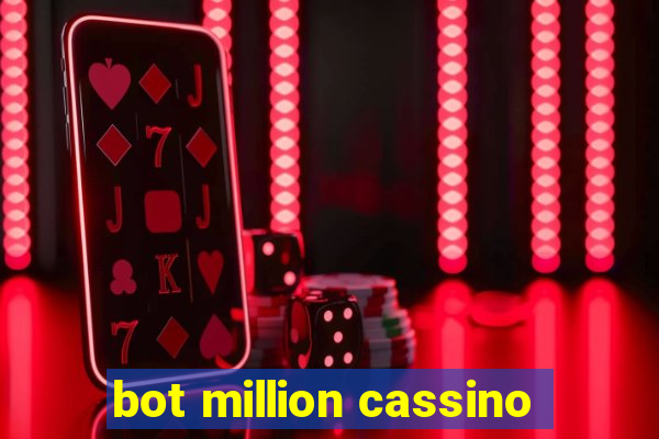 bot million cassino