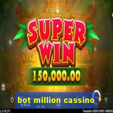 bot million cassino