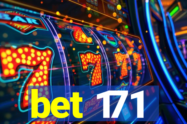 bet 171