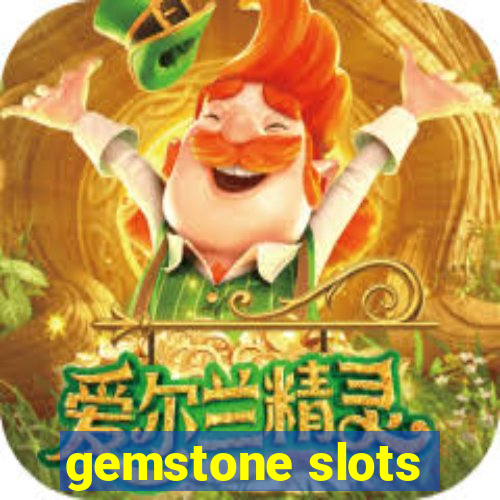 gemstone slots