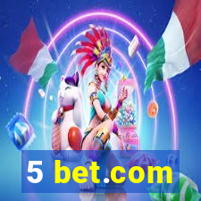 5 bet.com