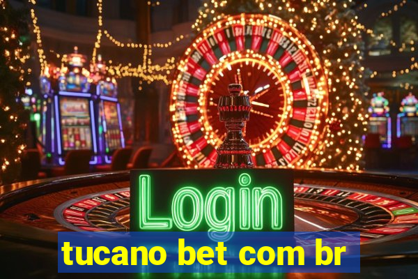 tucano bet com br