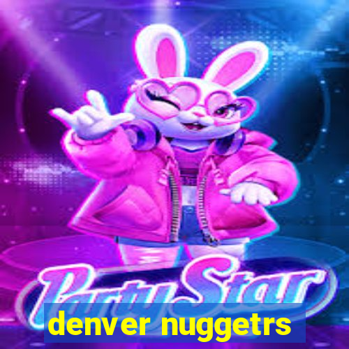 denver nuggetrs