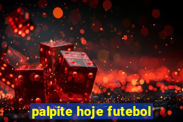 palpite hoje futebol