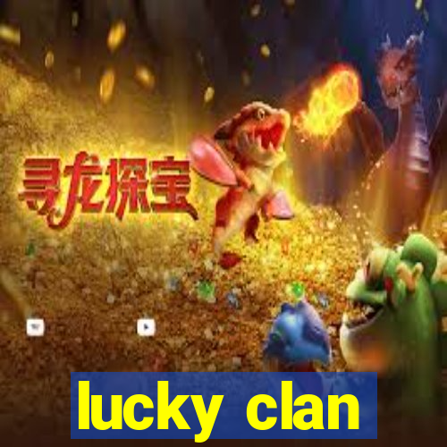 lucky clan