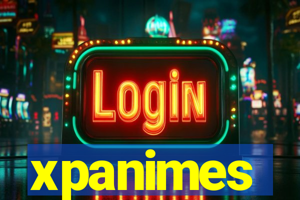 xpanimes