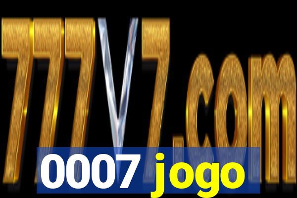 0007 jogo