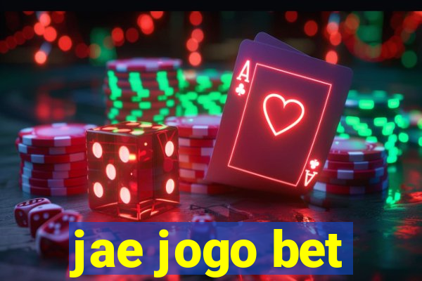 jae jogo bet