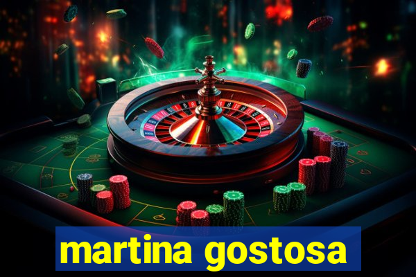 martina gostosa