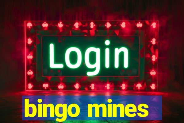 bingo mines