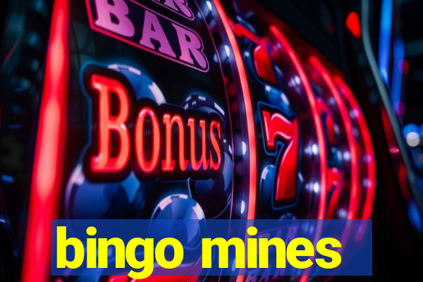 bingo mines