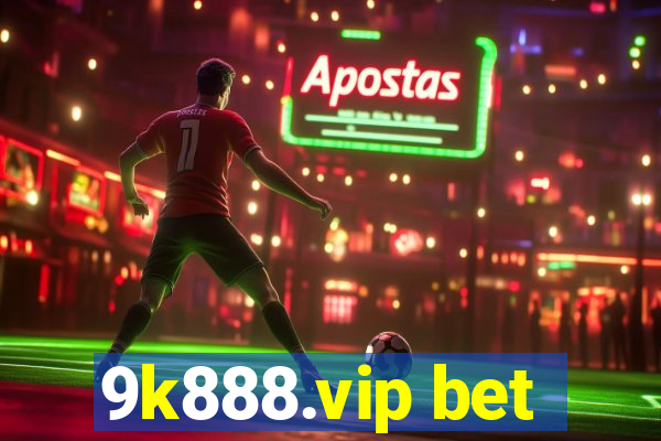 9k888.vip bet