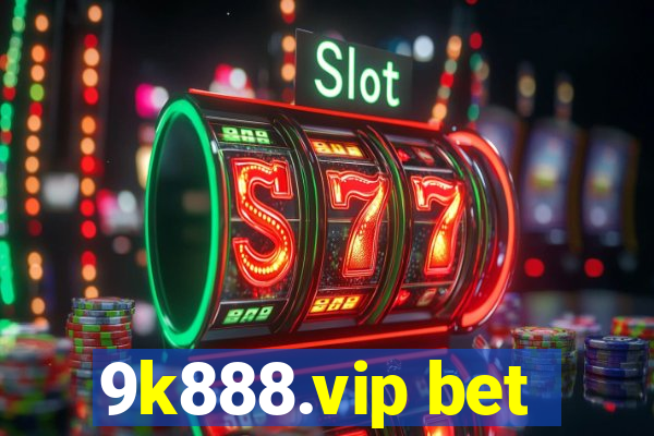 9k888.vip bet