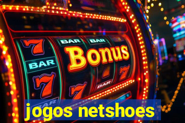 jogos netshoes