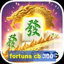 fortuna cb 300