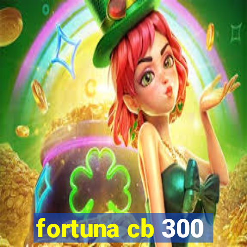 fortuna cb 300