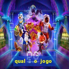 qual 茅 o jogo do tigrinho