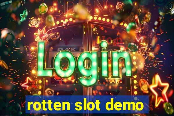 rotten slot demo