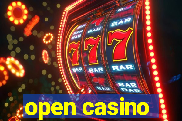 open casino