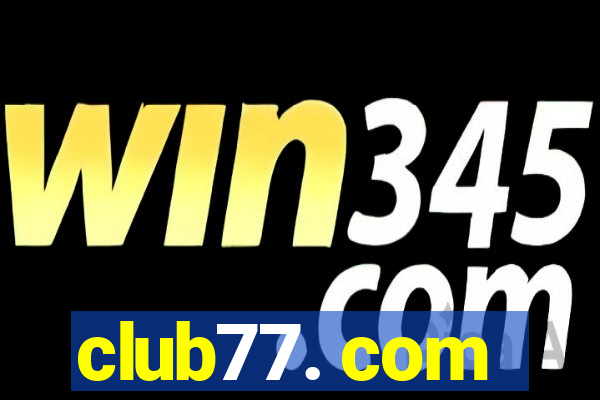 club77. com