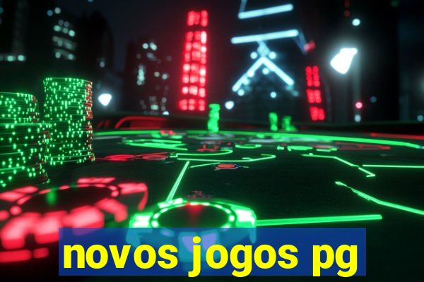 novos jogos pg