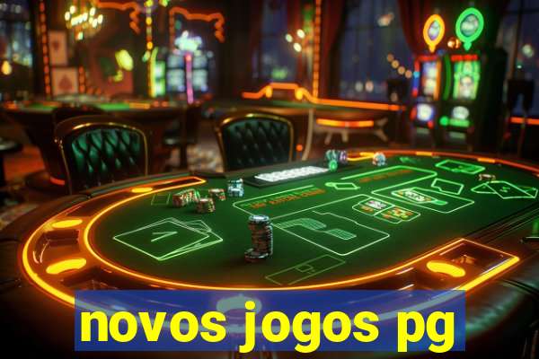 novos jogos pg