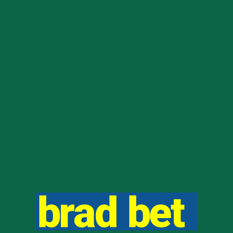 brad bet