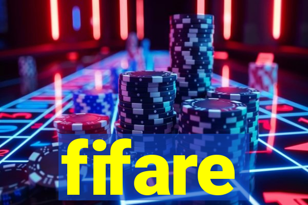 fifare