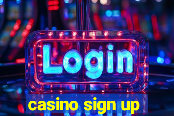 casino sign up