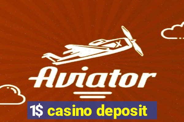 1$ casino deposit