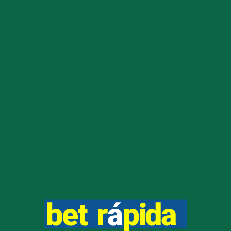 bet rápida