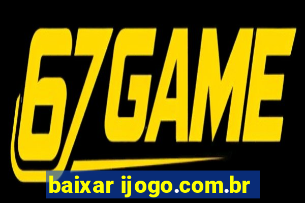 baixar ijogo.com.br