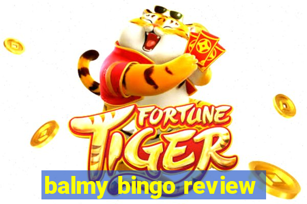 balmy bingo review