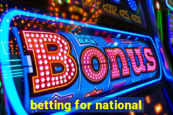 betting for national