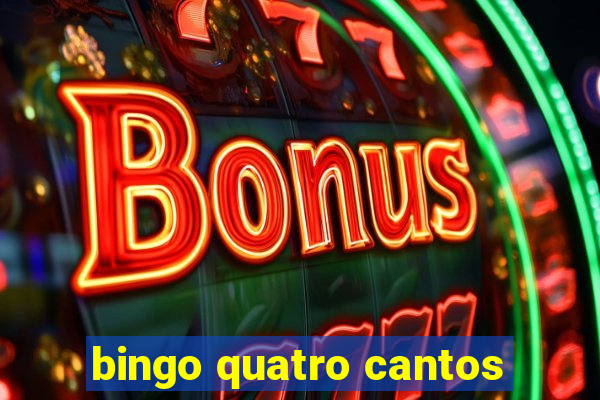 bingo quatro cantos