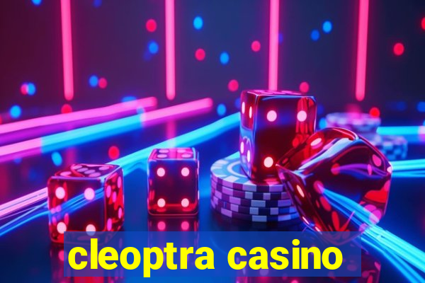 cleoptra casino