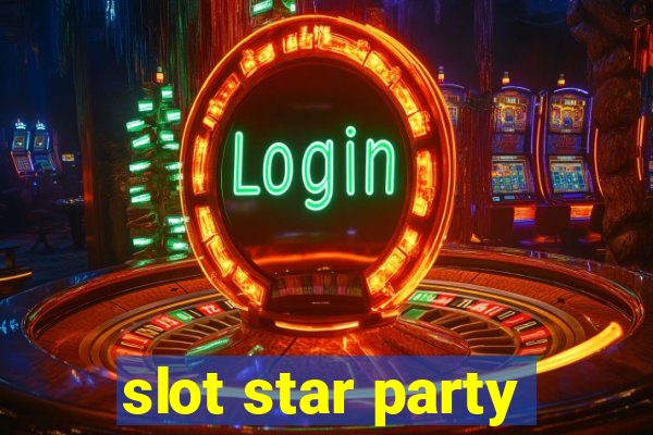 slot star party