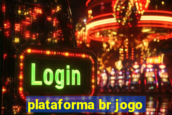 plataforma br jogo