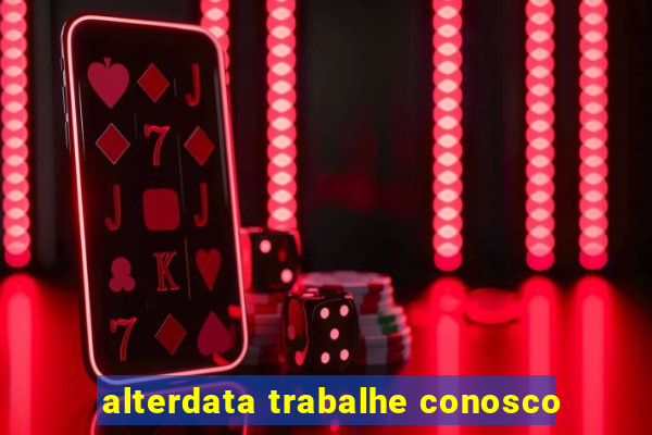 alterdata trabalhe conosco