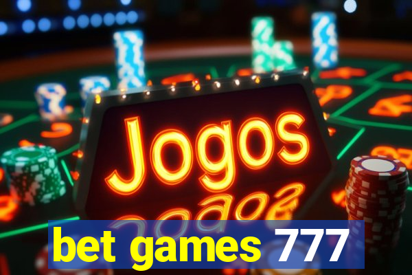 bet games 777