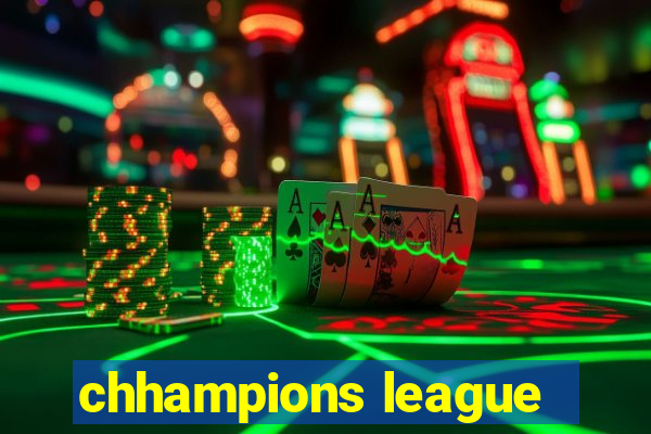 chhampions league