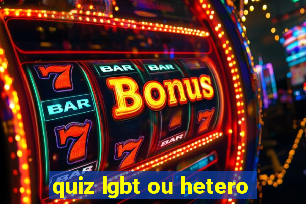 quiz lgbt ou hetero