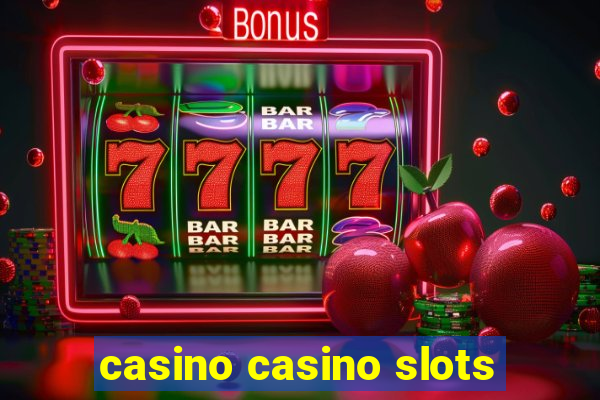 casino casino slots