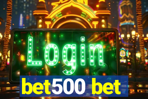 bet500 bet