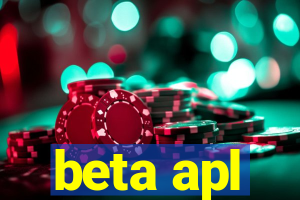 beta apl