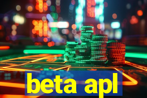 beta apl