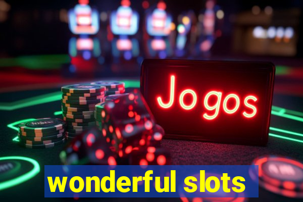 wonderful slots