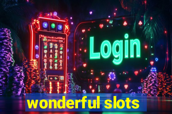 wonderful slots