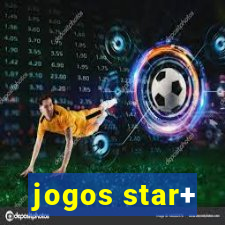 jogos star+