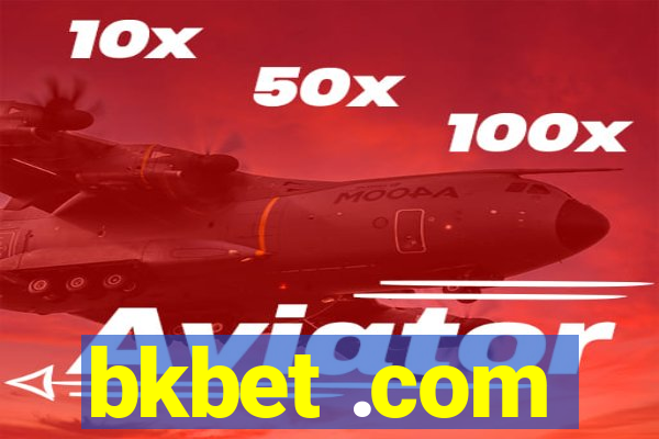 bkbet .com